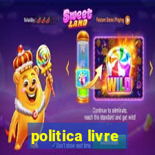 politica livre